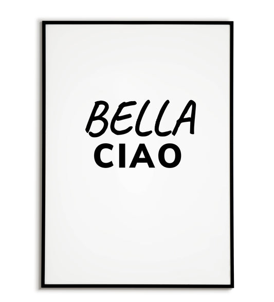 Evocative "Bella Ciao" printable poster, celebrate hope and resistance with a touch of Italian flair.