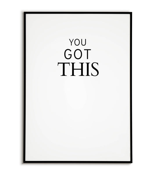 You got this