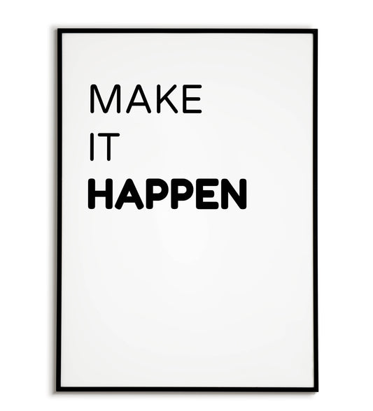 Make it Happen