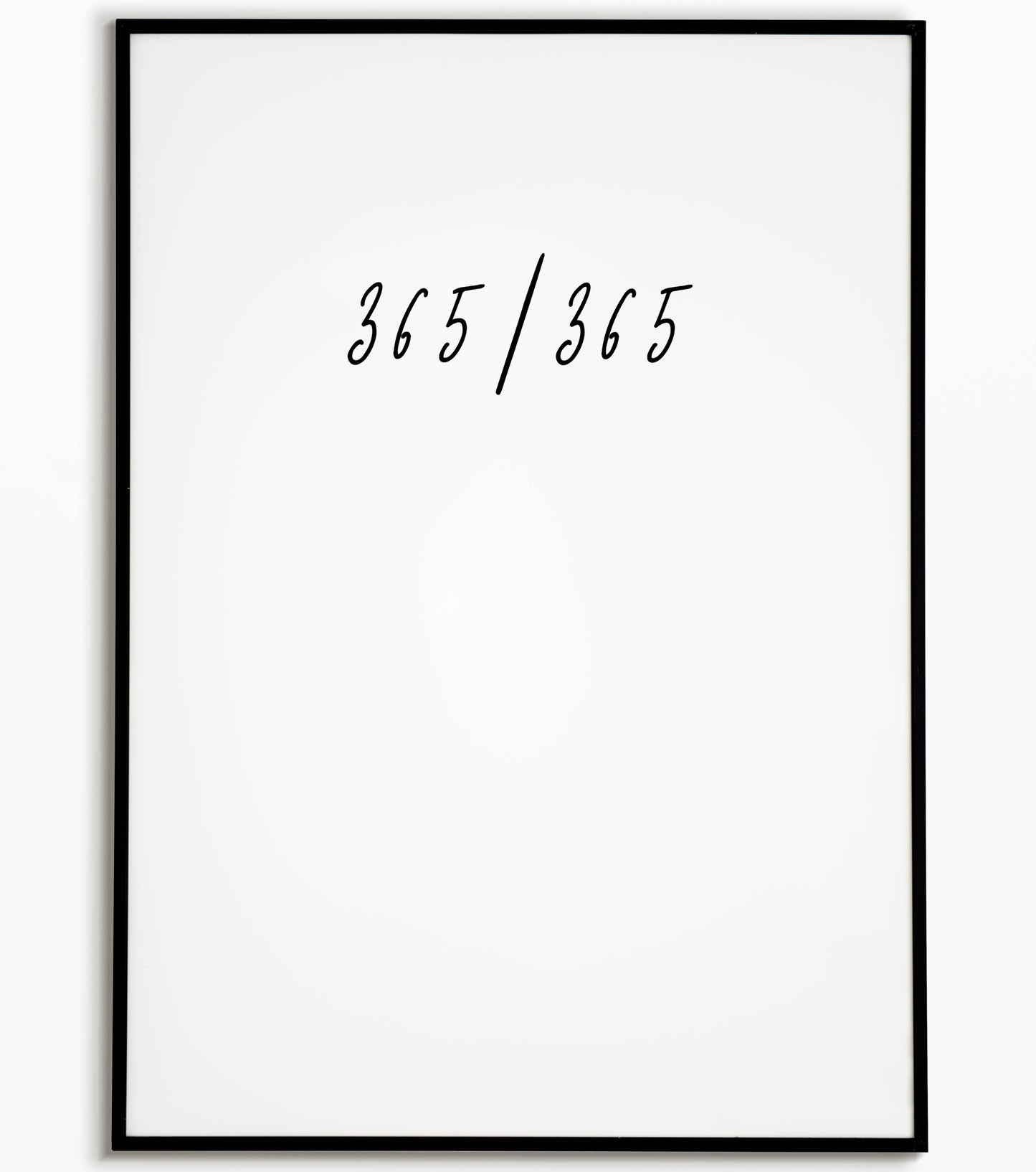 "365/365" printable poster celebrating daily inspiration and living life to the fullest.