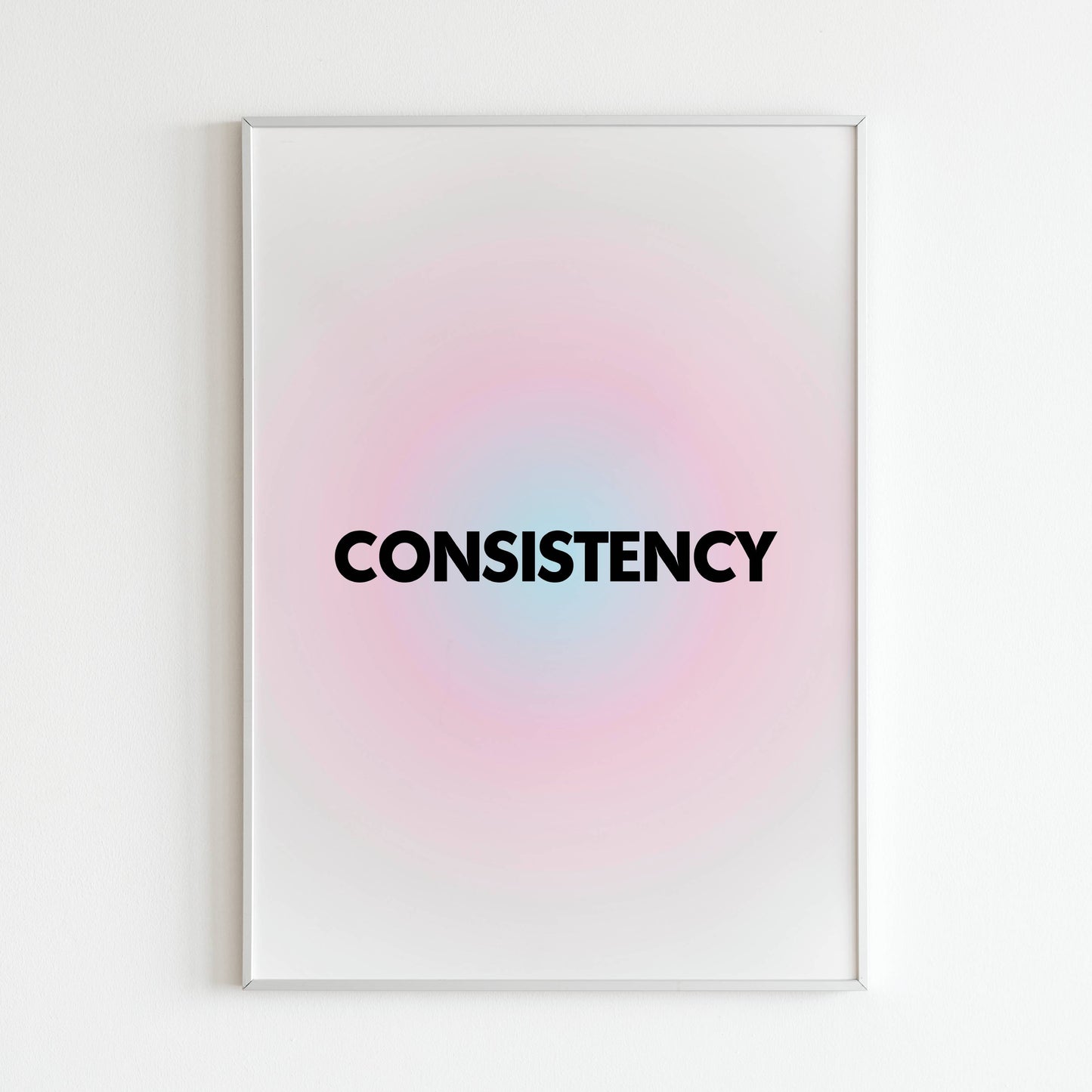 Downloadable "Consistency" wall art for the importance of perseverance.