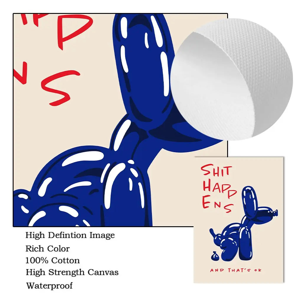 Pink balloon dog canvas painting with humorous quote for home decor