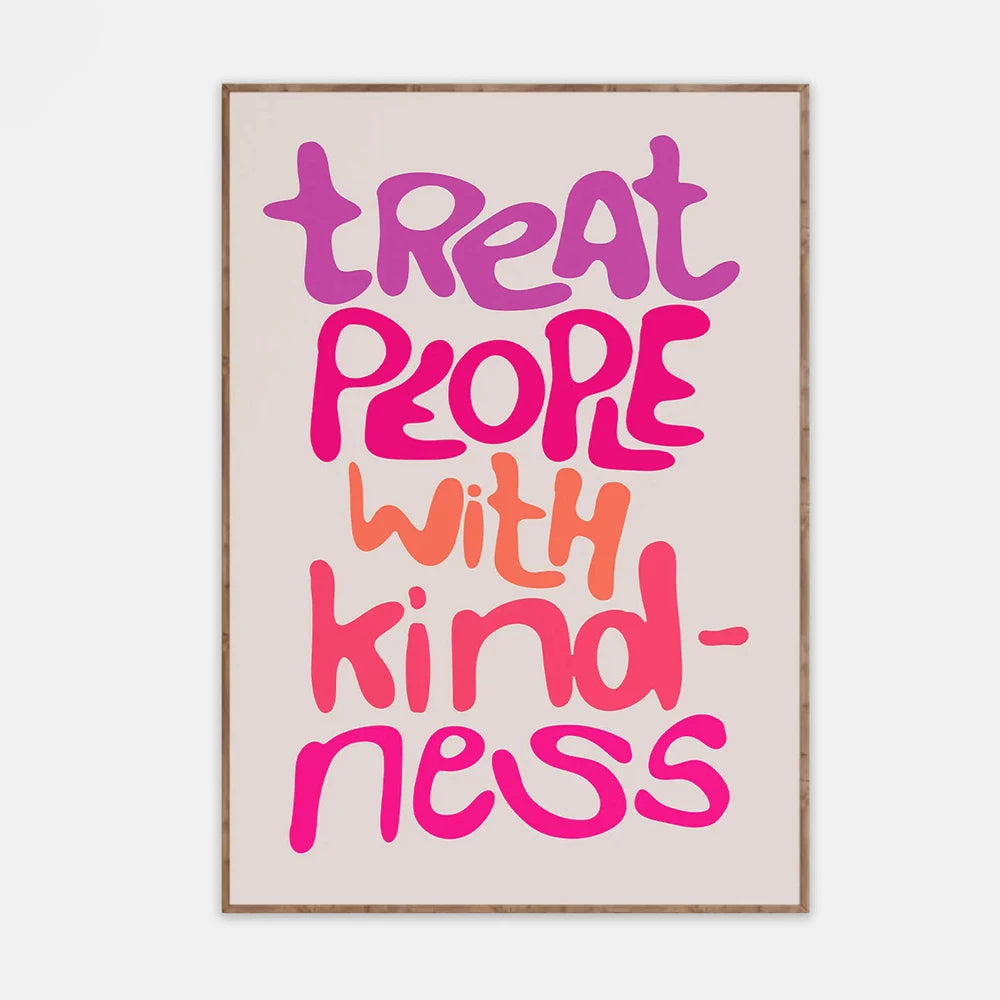 Motivational quote poster for living room kindness reminder