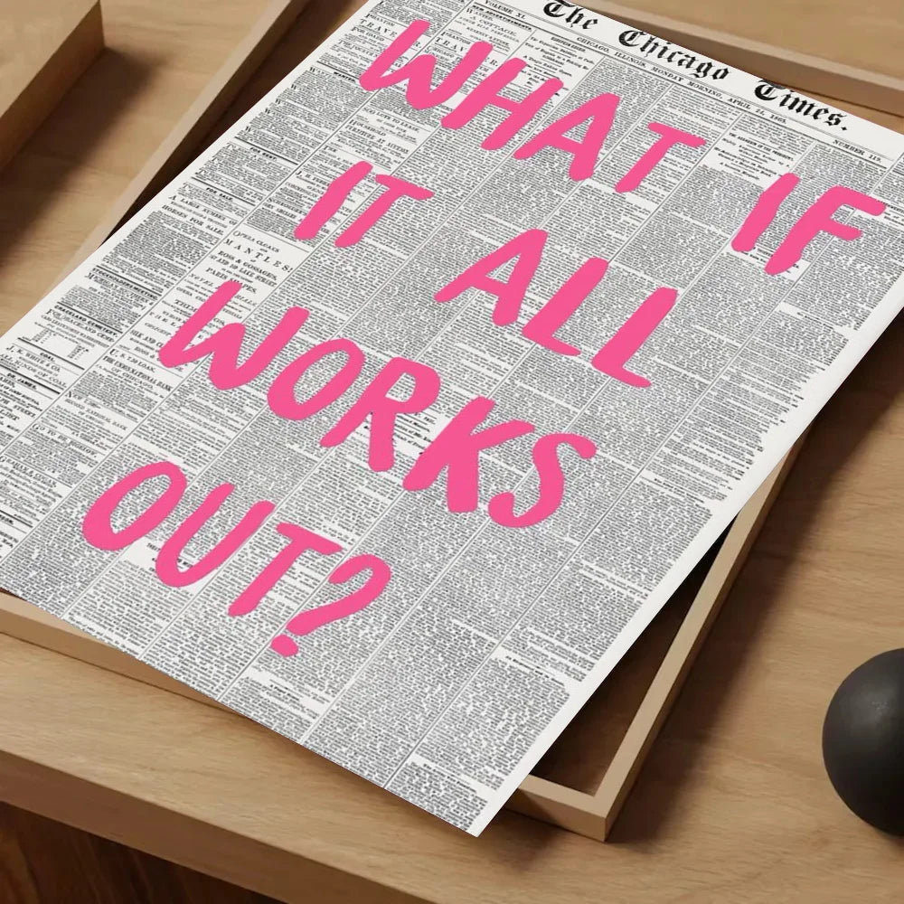 Vintage newspaper style poster with pink popular quote for modern interiors.