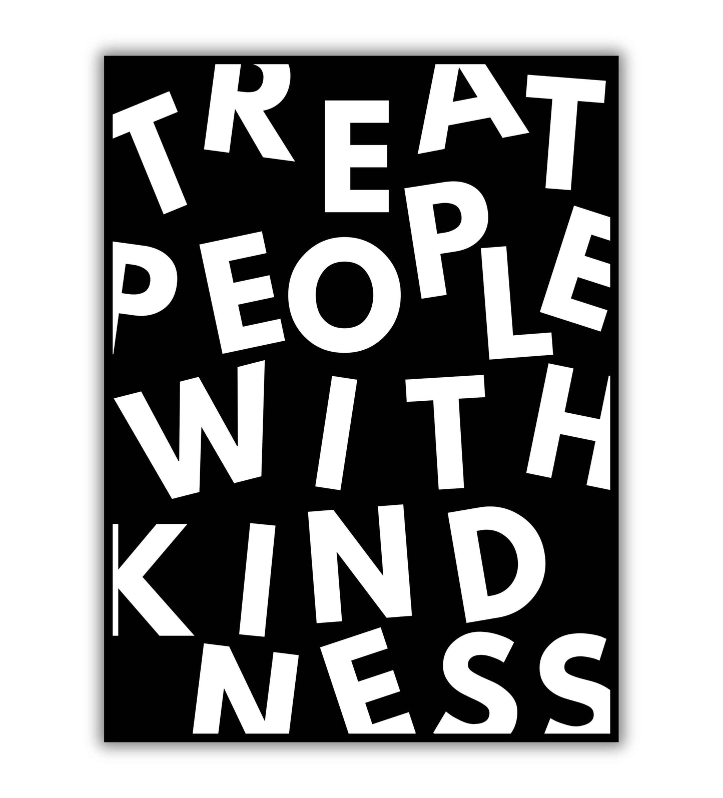 Treat people with kindness typography poster for kindness and compassion."