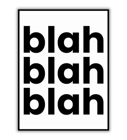 Blah blah blah