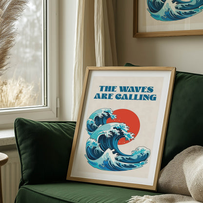 The Waves Are Calling