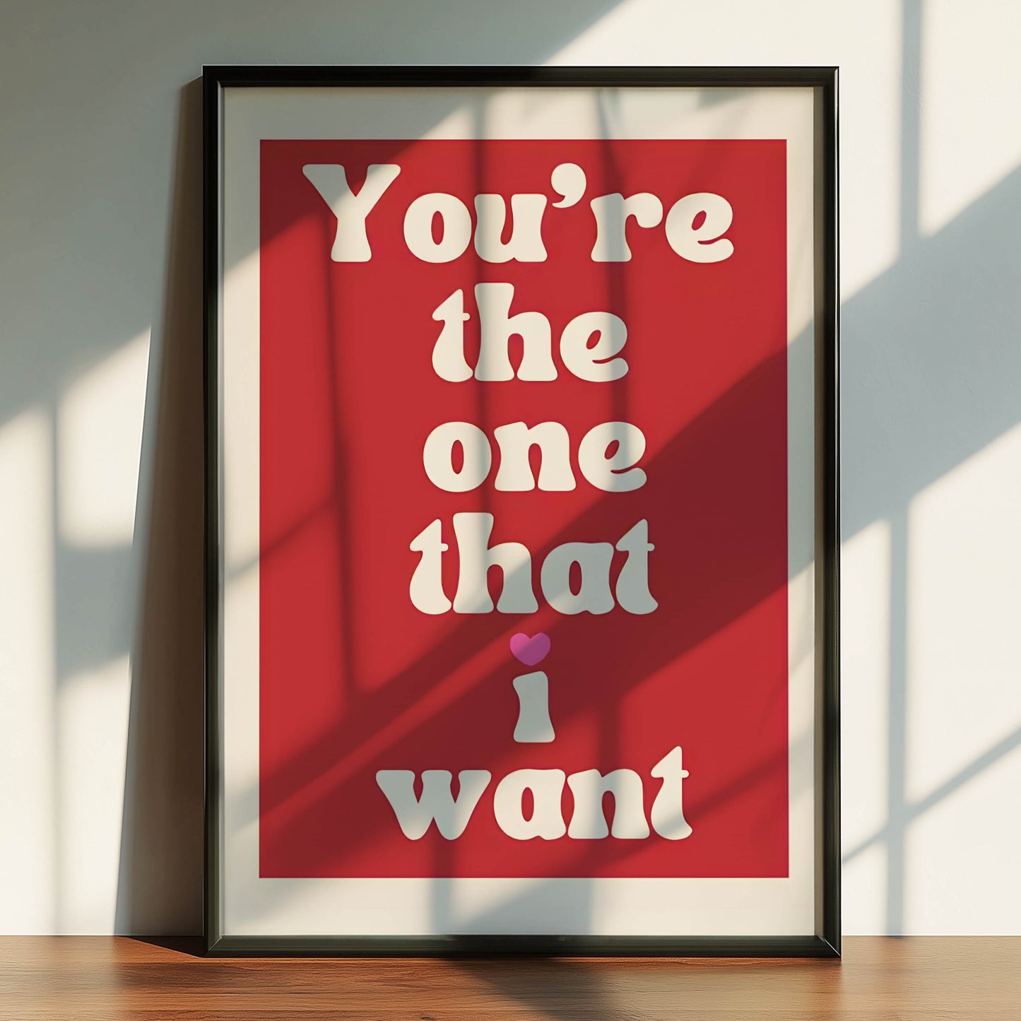You're The One That I Want