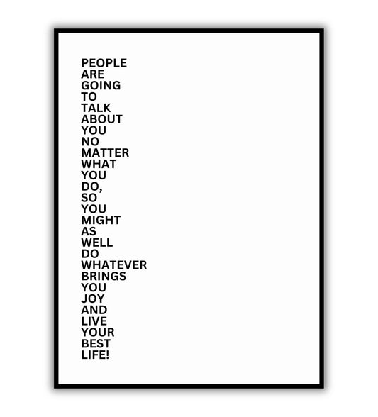 People are going to talk about you... typography poster for self-acceptance