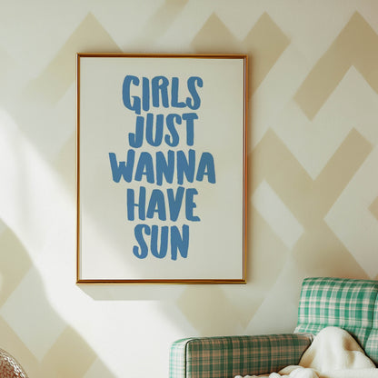 Girls Wanna Have Sun