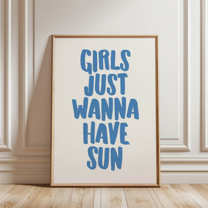 Girls Wanna Have Sun