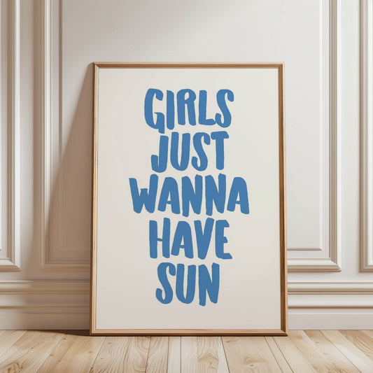 Girls Wanna Have Sun