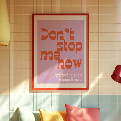 Don't Stop Me Now