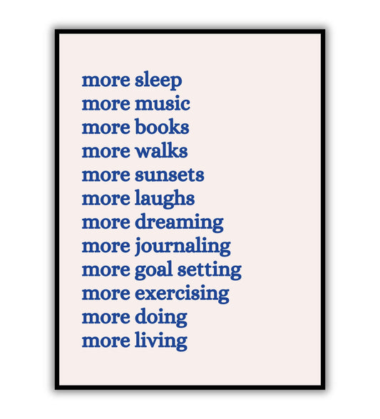 More sleep more music more books typography poster for self-care