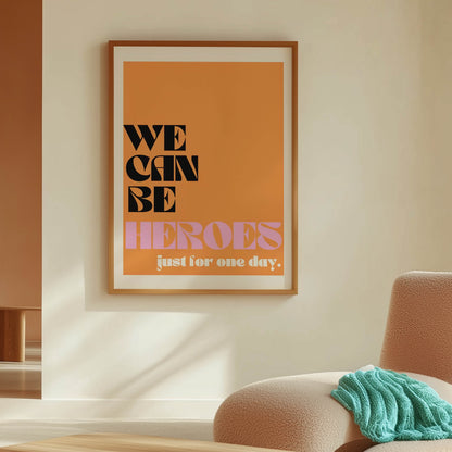 We Can Be Heroes