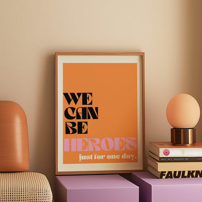 We Can Be Heroes