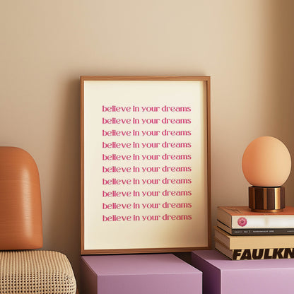 Believe Your Dreams