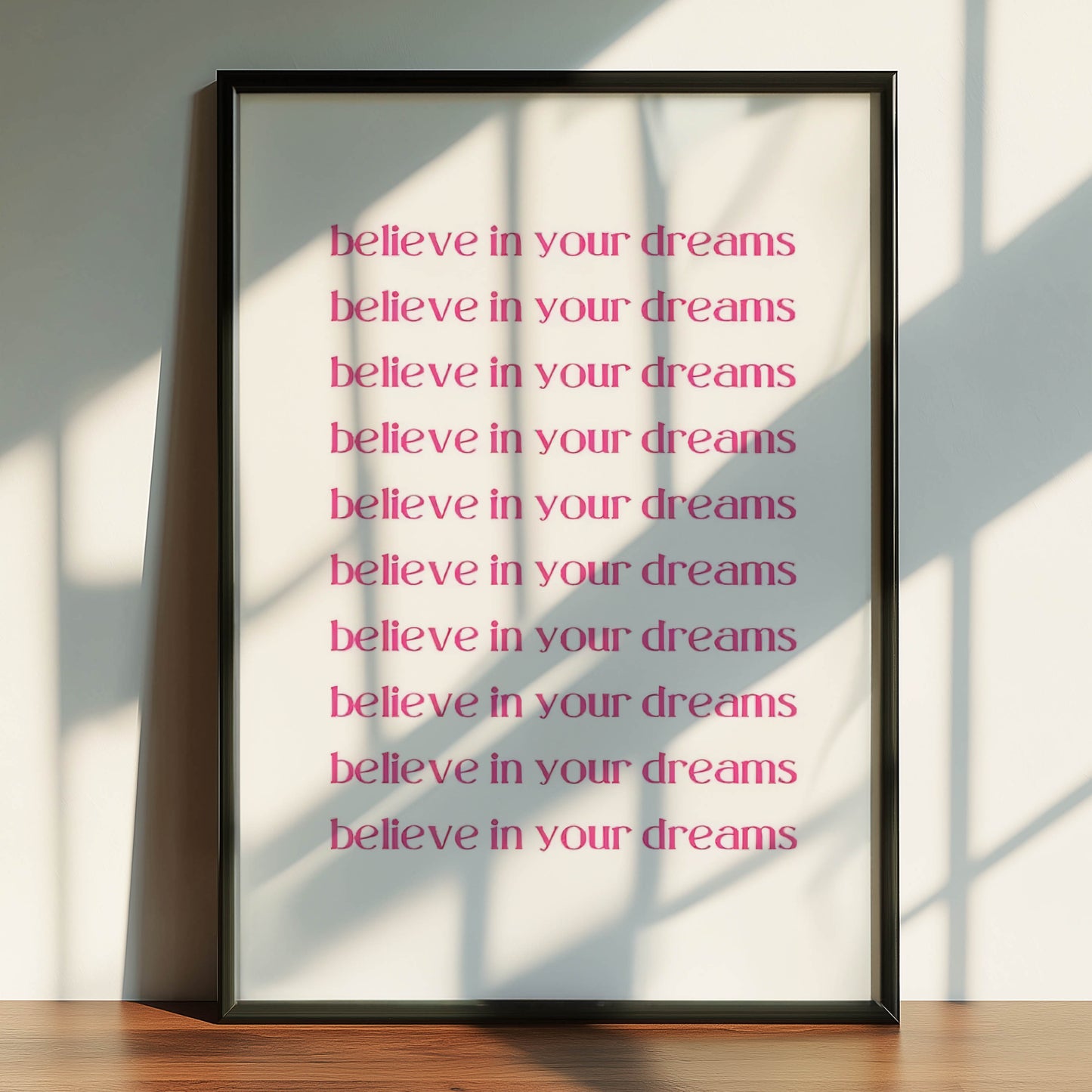 Believe Your Dreams