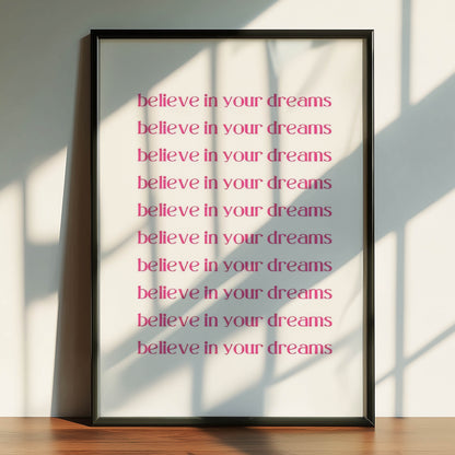 Believe Your Dreams