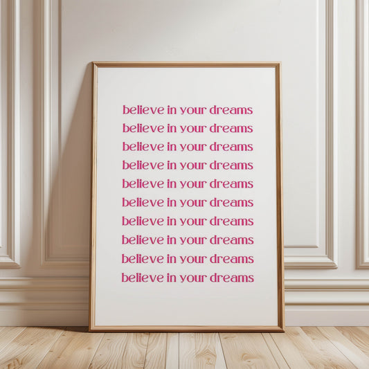 Believe Your Dreams