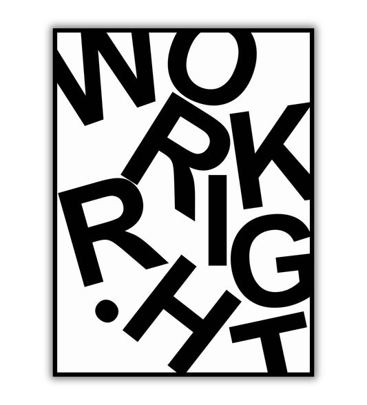 Work Right typography poster for productivity.