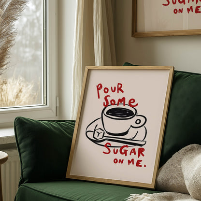 Pour Some Sugar on Me
