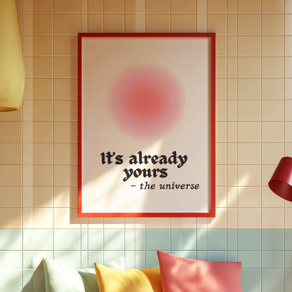 It's Already Yours
