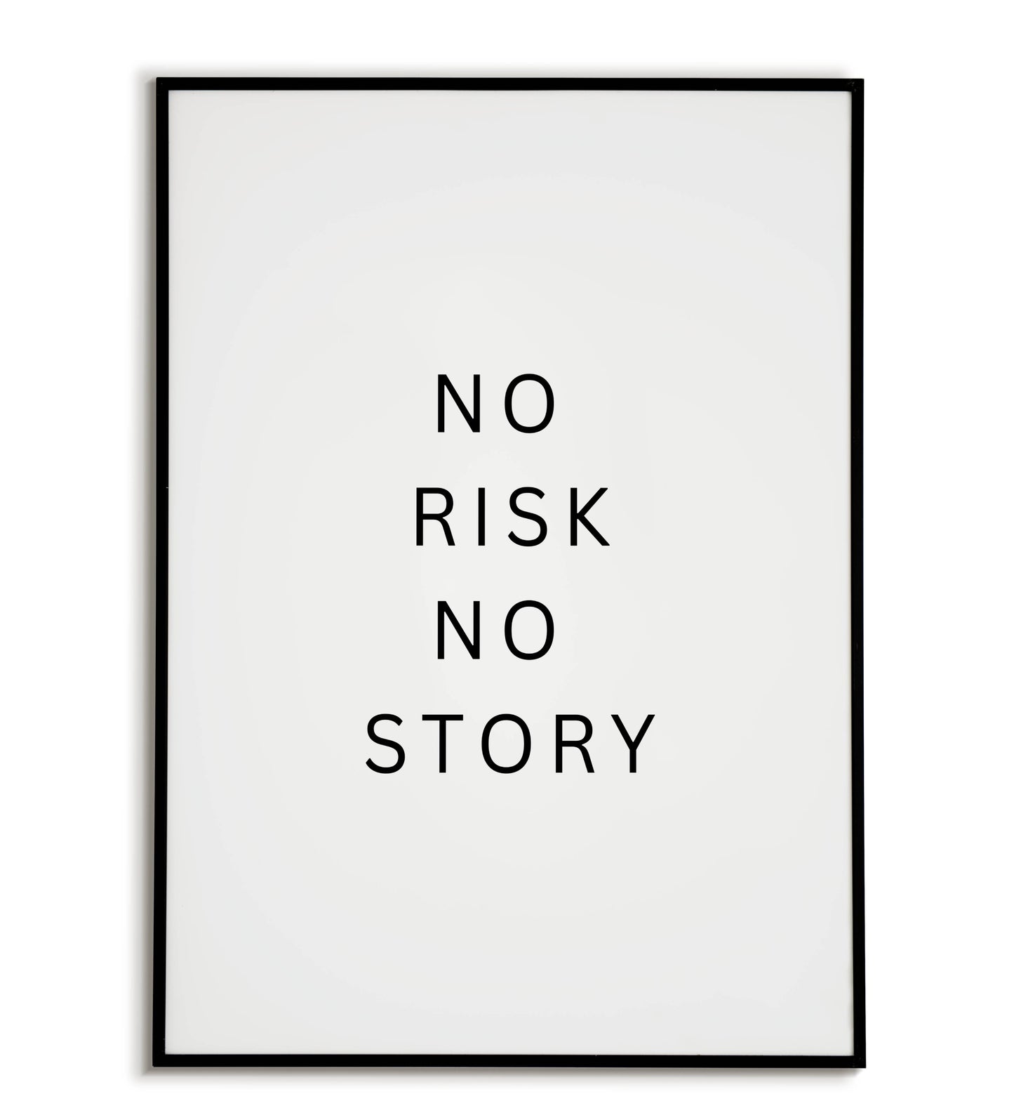 No Risk No Story - Printable Wall Art / Poster. A quote encouraging courage and taking chances.