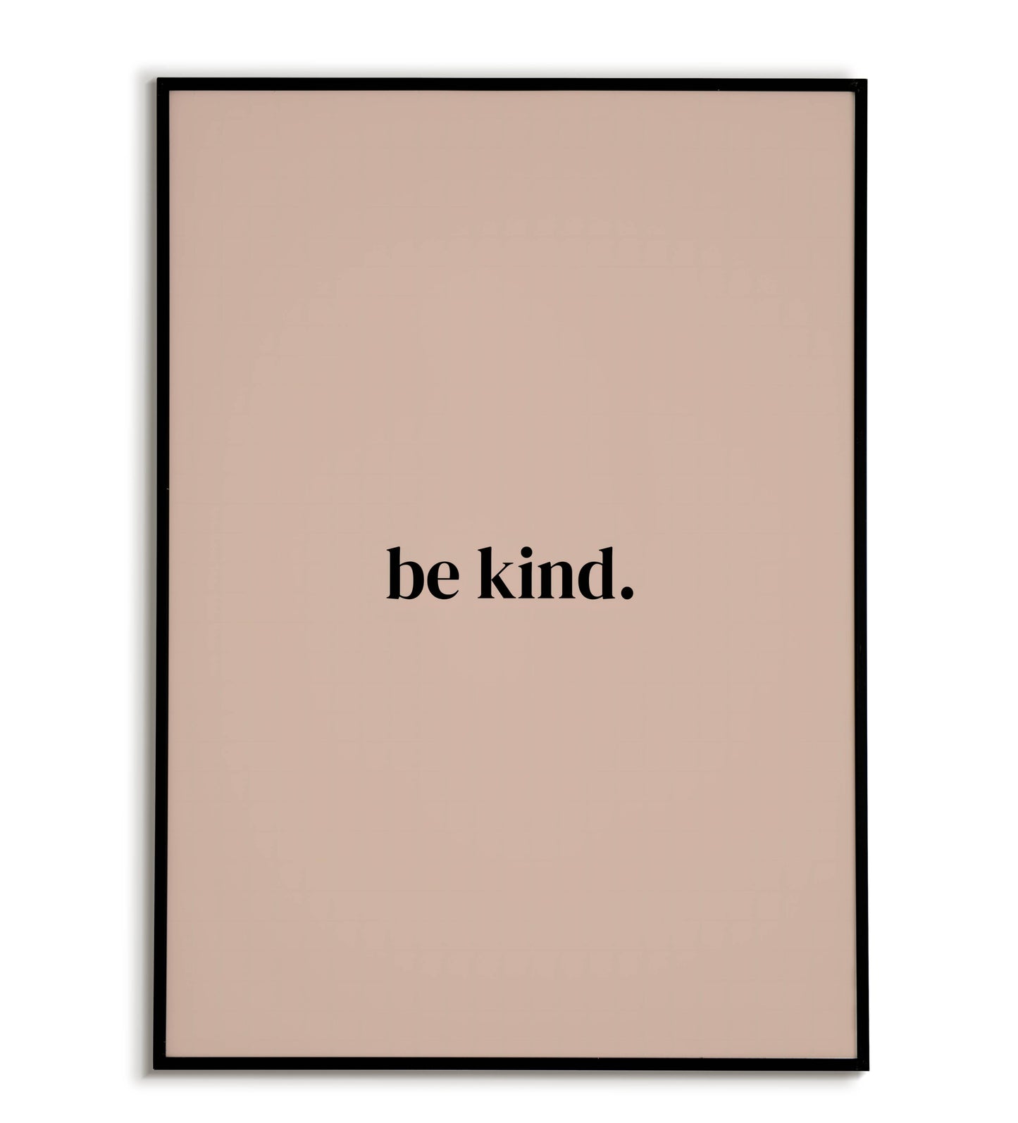 Inspirational "Be kind" printable poster, spread positivity and encourage kindness.	