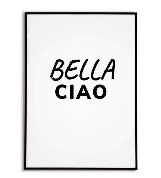 Evocative "Bella Ciao" printable poster, celebrate hope and resistance with a touch of Italian flair.	