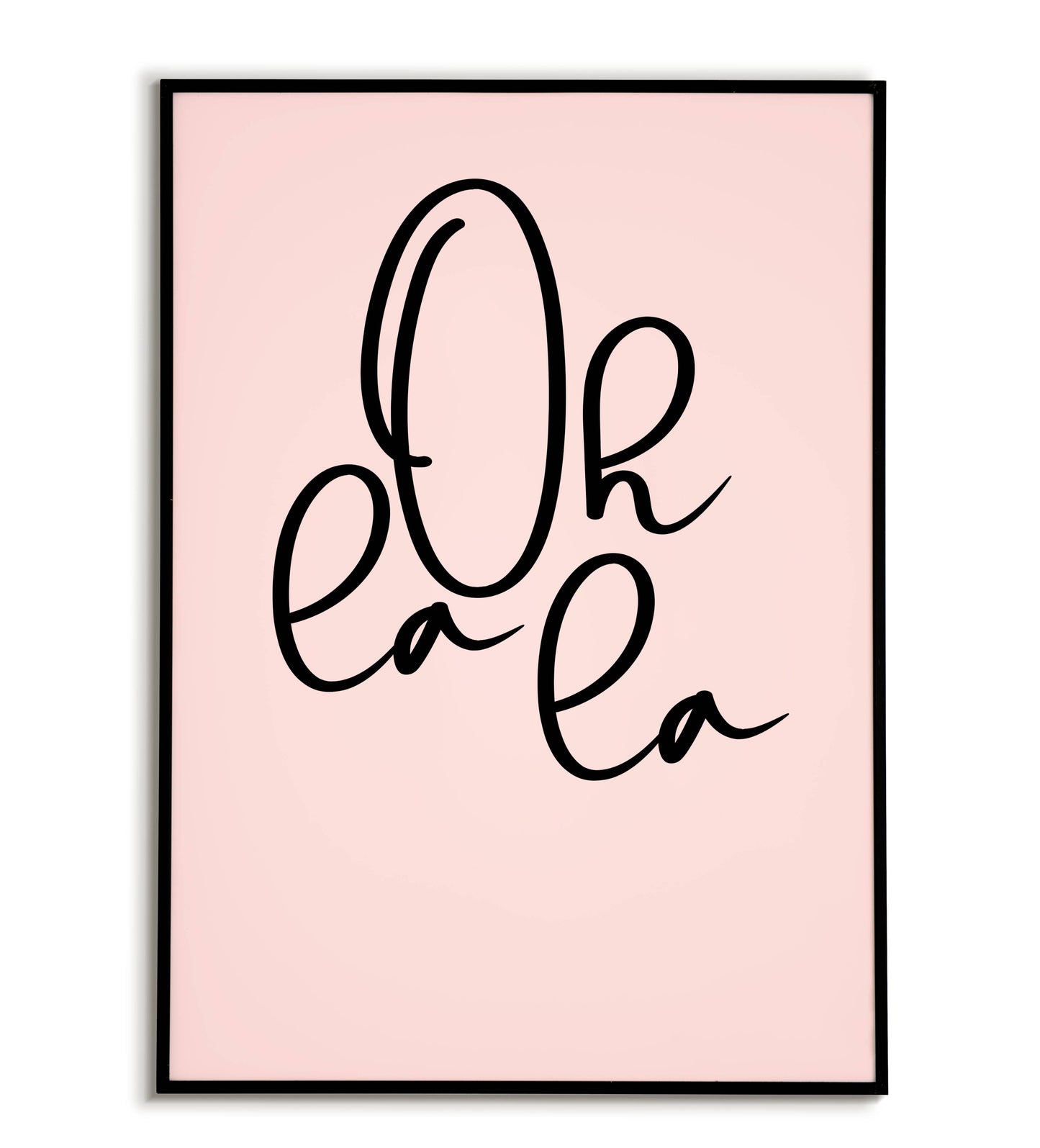 French-inspired "Oh la la" printable poster, evoking sophistication and elegance.	