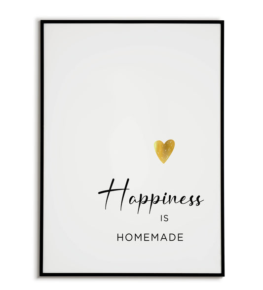 "Happiness is homemade" printable inspirational poster.
