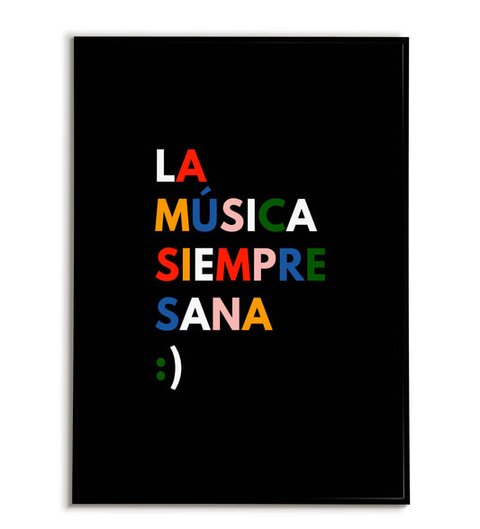"La musica siempre sana :)" printable Spanish poster (music heals always with a smile).