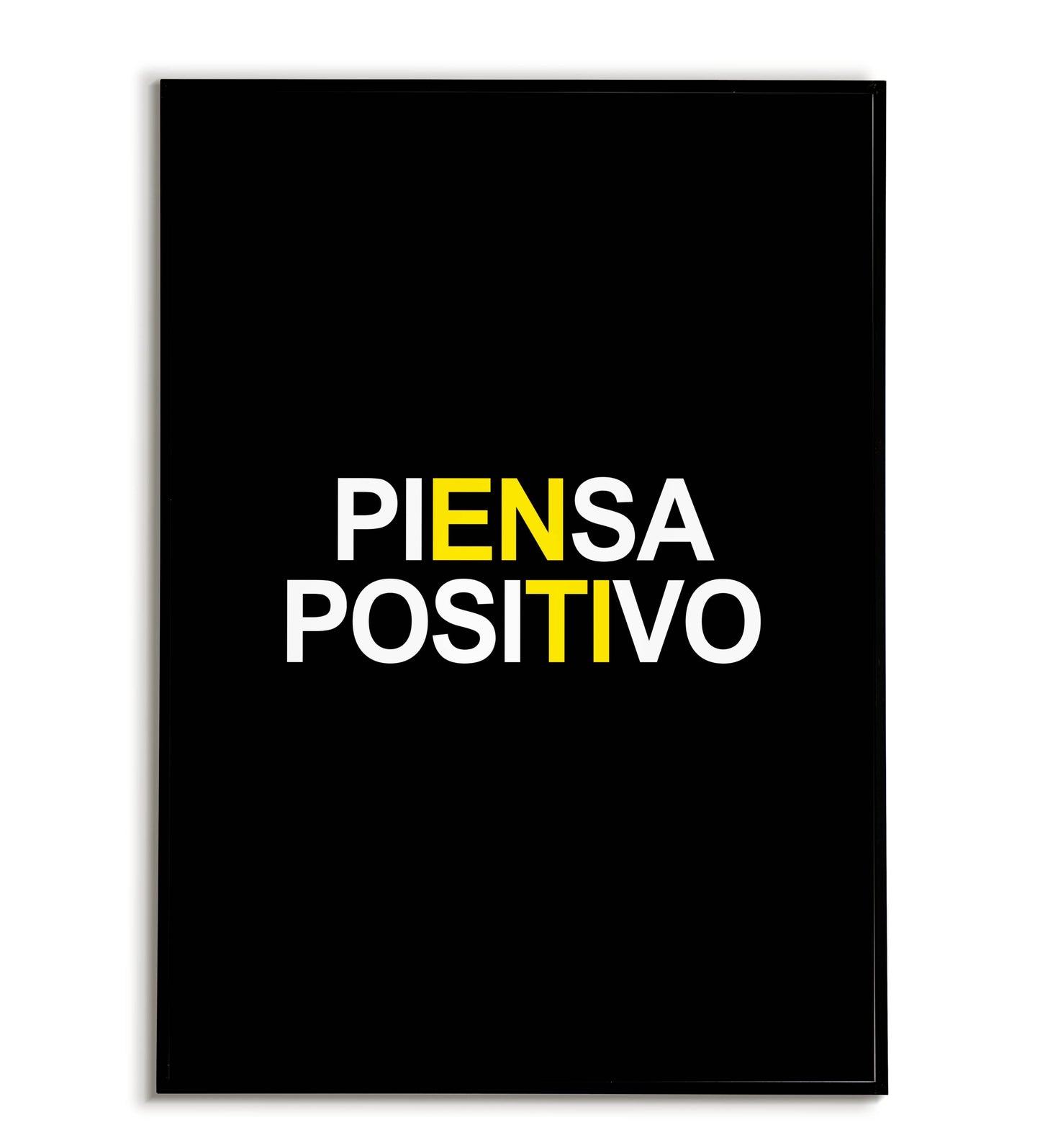 "Piensa positivo" printable inspirational poster in Spanish.