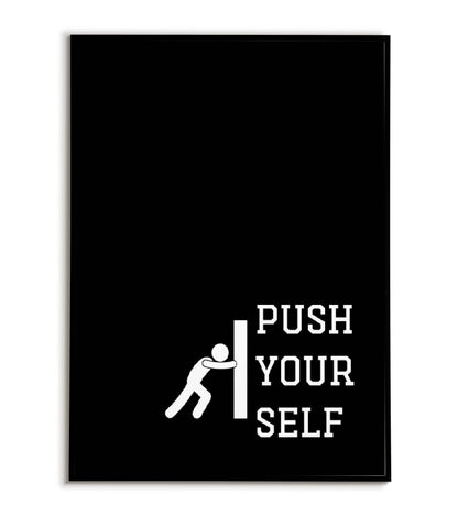 "Push yourself" printable motivational poster.