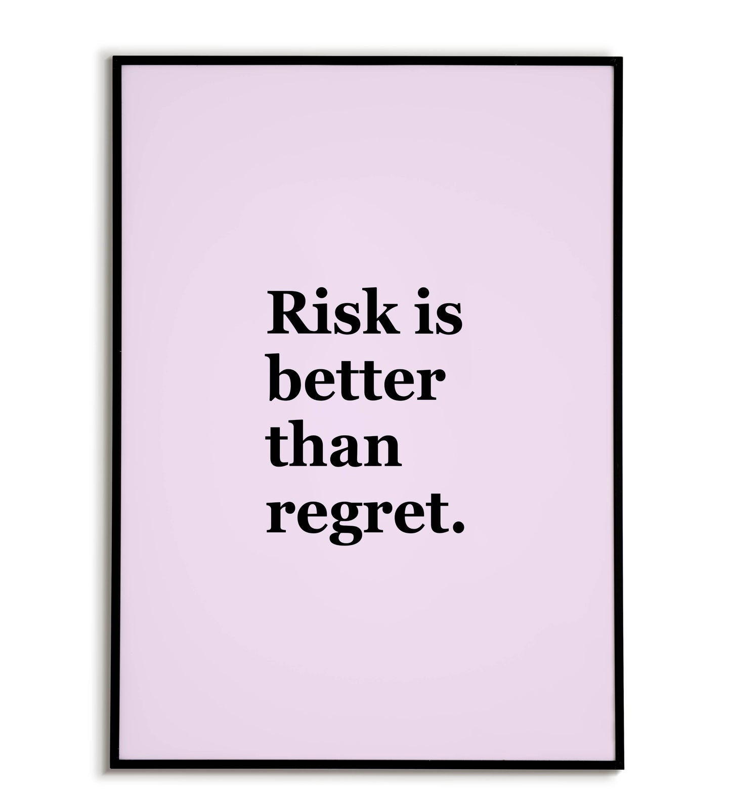 "Risk is better than regret" printable inspirational poster.