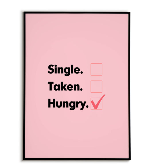 "Hungry" printable motivational poster (play on words for ambition).