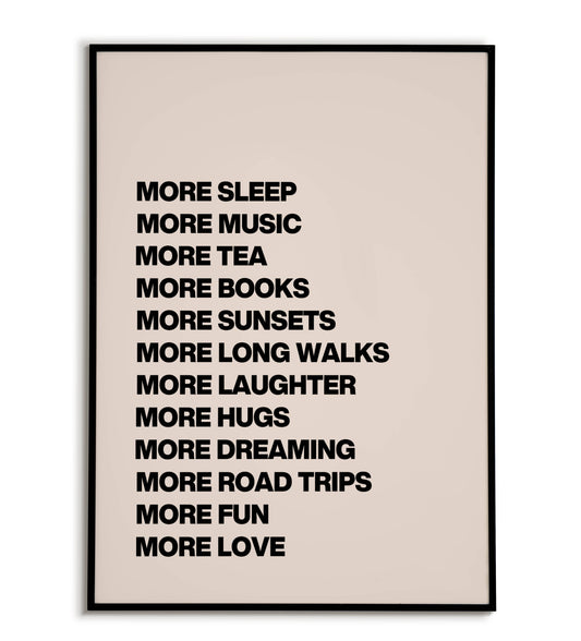 More sleep, more music, more tea..." typographic lifestyle poster