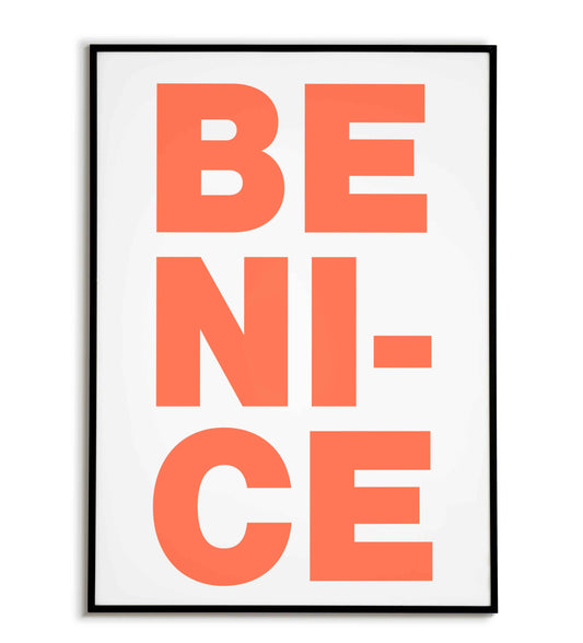 Be Nice typography poster for kindness.