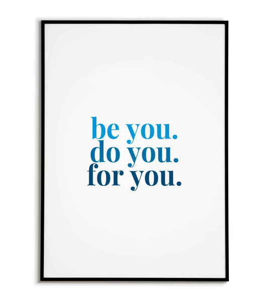 Be you Do you For you typography poster for self-love