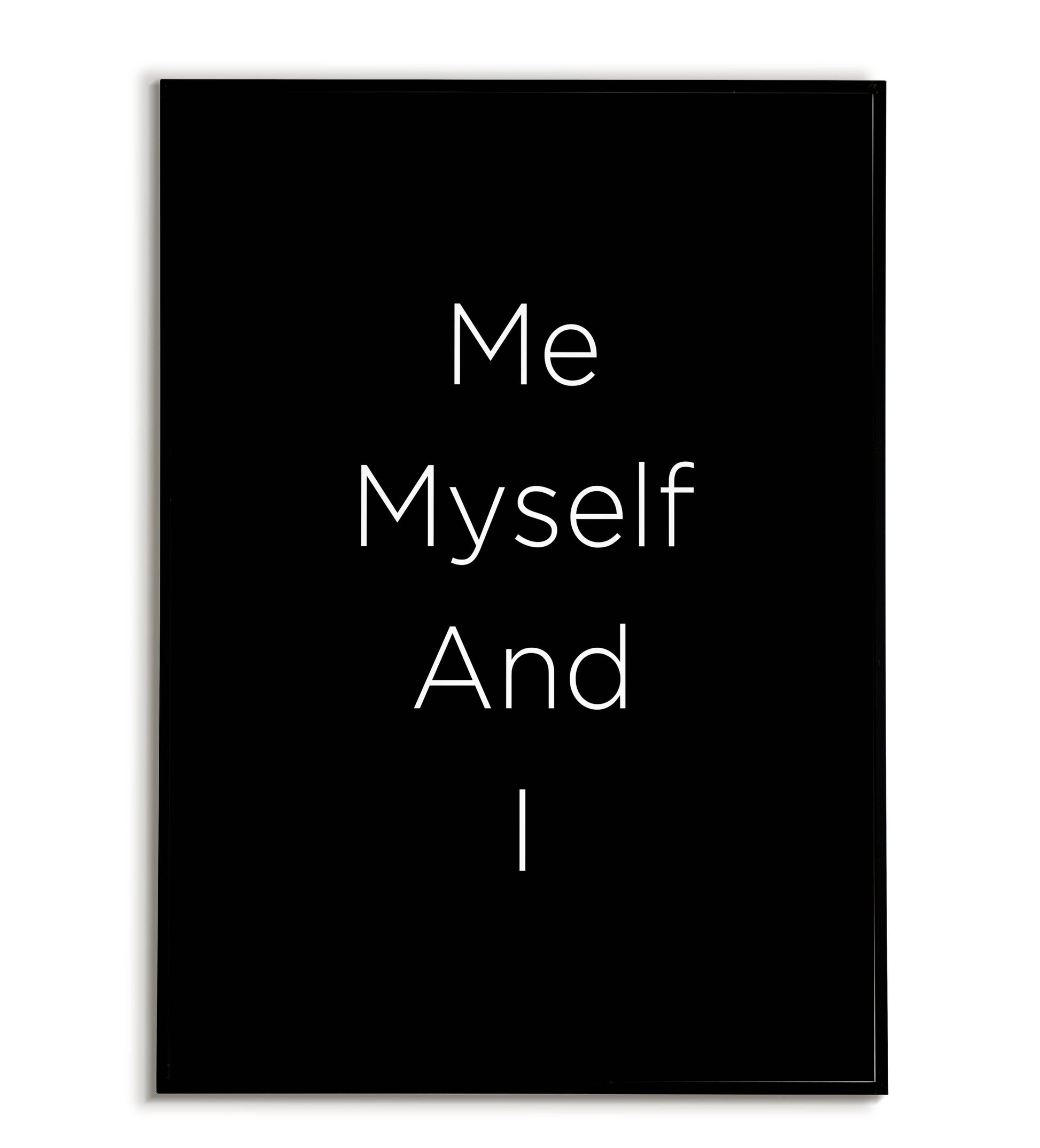 "Me myself and I" printable self-love poster.