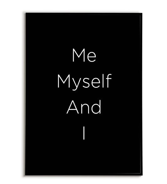 "Me myself and I" printable self-love poster.