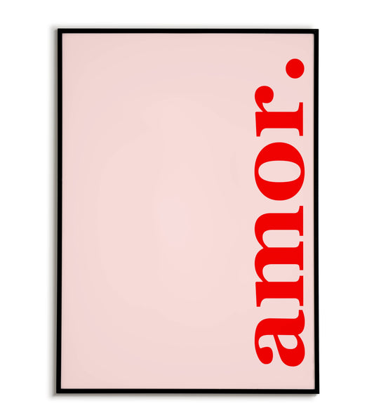 Amor (Love) printable wall art poster. Simple yet powerful word in Spanish.