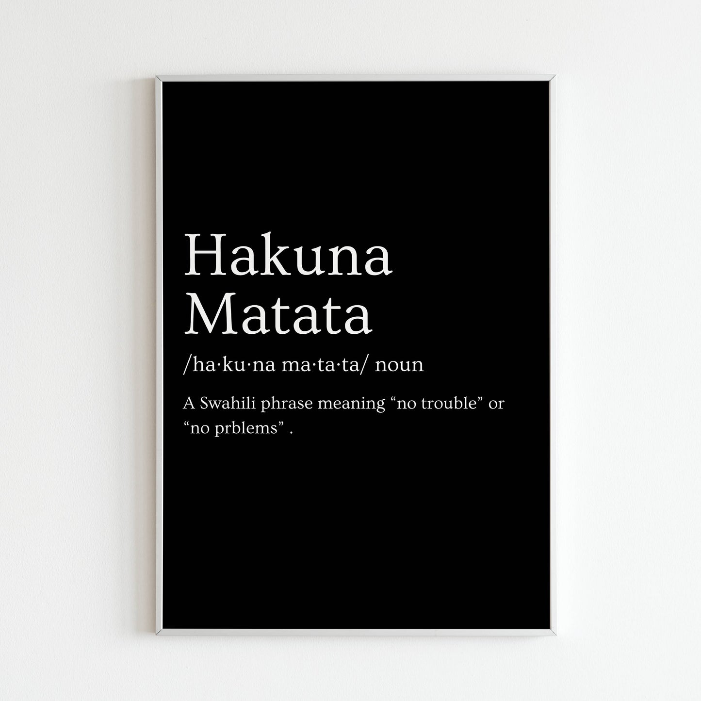 Hakuna Matata