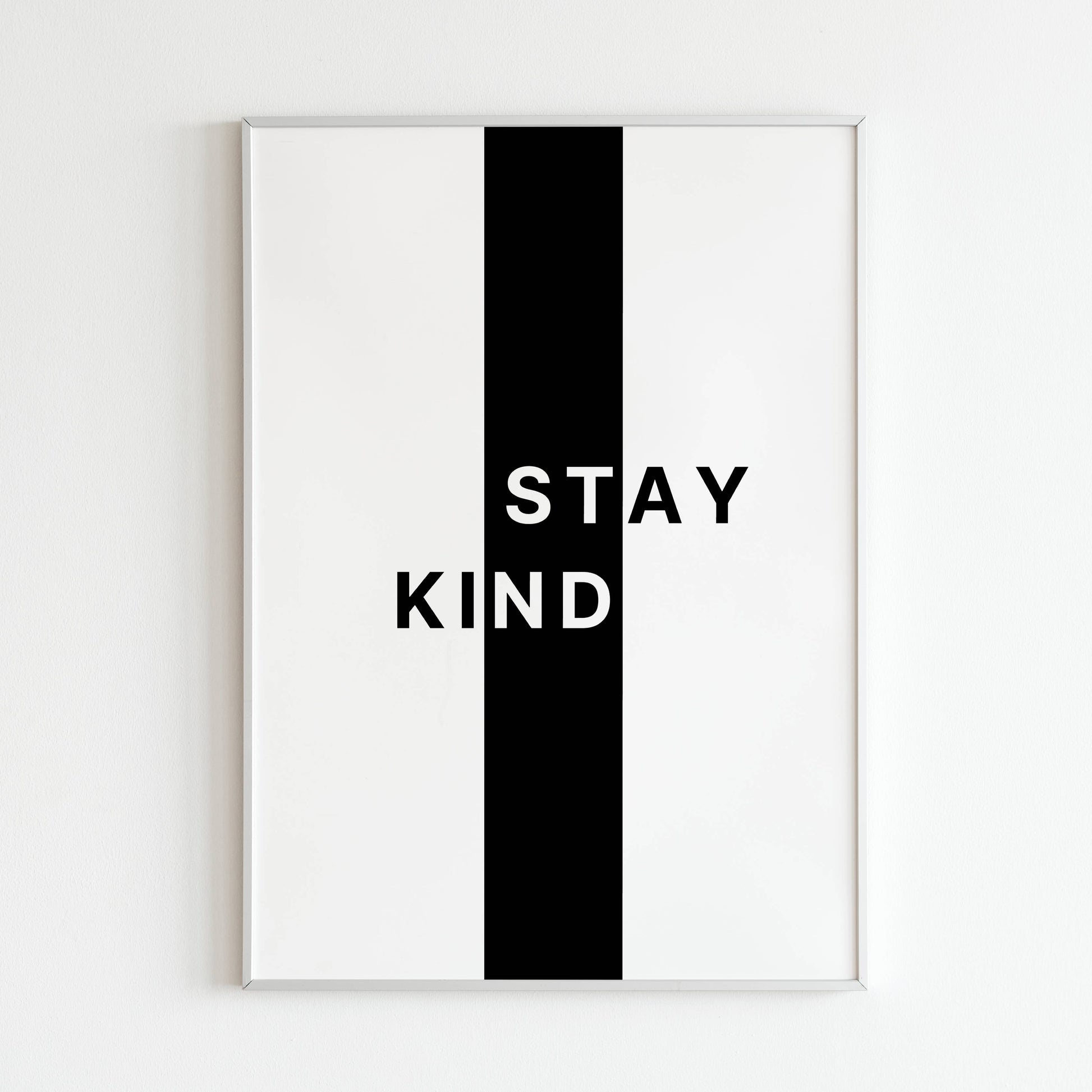 Downloadable "Stay kind" art print, spread positivity and encourage kindness in yourself and others.