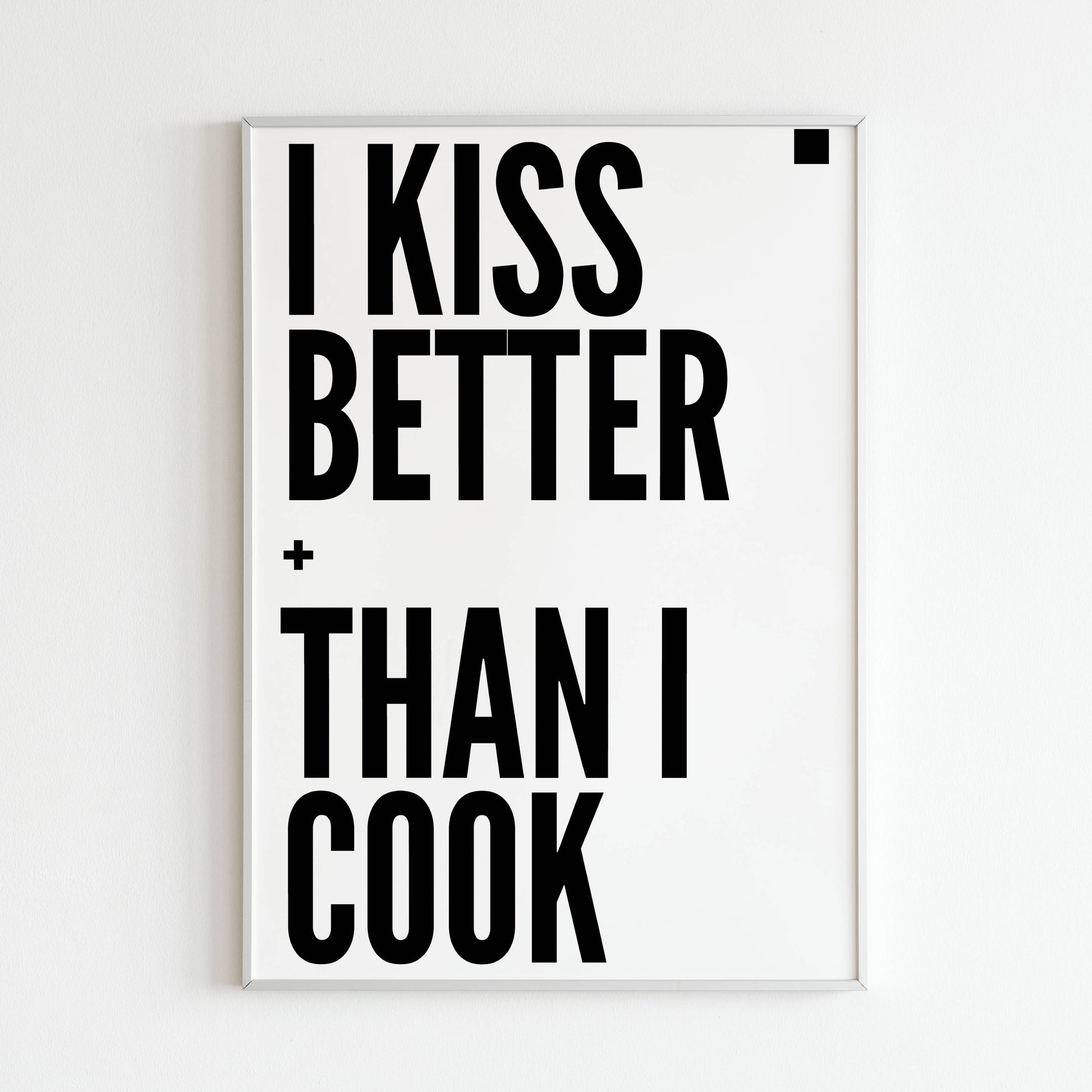 Downloadable "I kiss better than I cook" art print, add a touch of humor to your kitchen decor.
