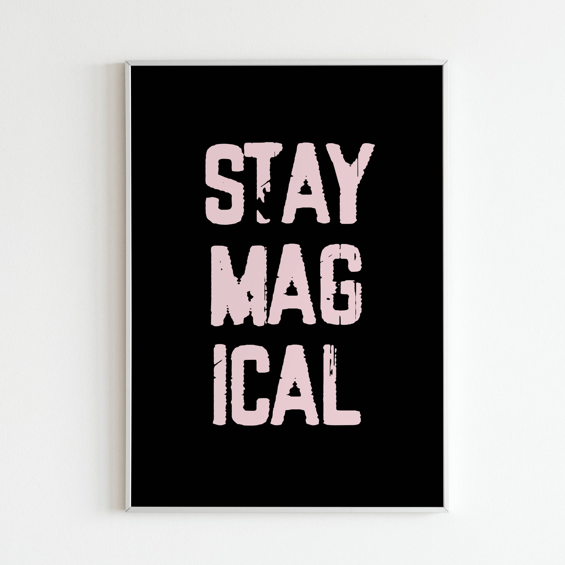 "Stay Magical close-up of printable wall art poster. Focus on the whimsical imagery and inspirational message