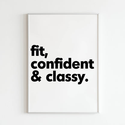 Fit, Confident & Classy close-up of printable wall art poster. Focus on the motivational lettering and brushstrokes.