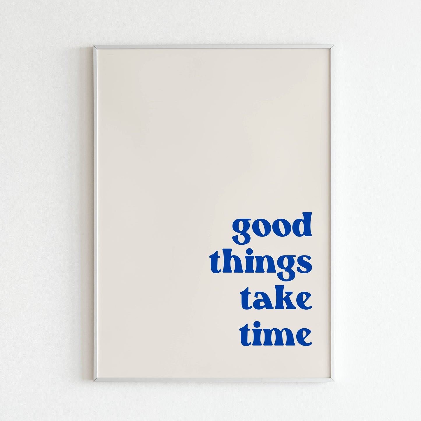 Good Things Take Time close-up of printable wall art poster. Focus on the calming colors and brushstrokes.