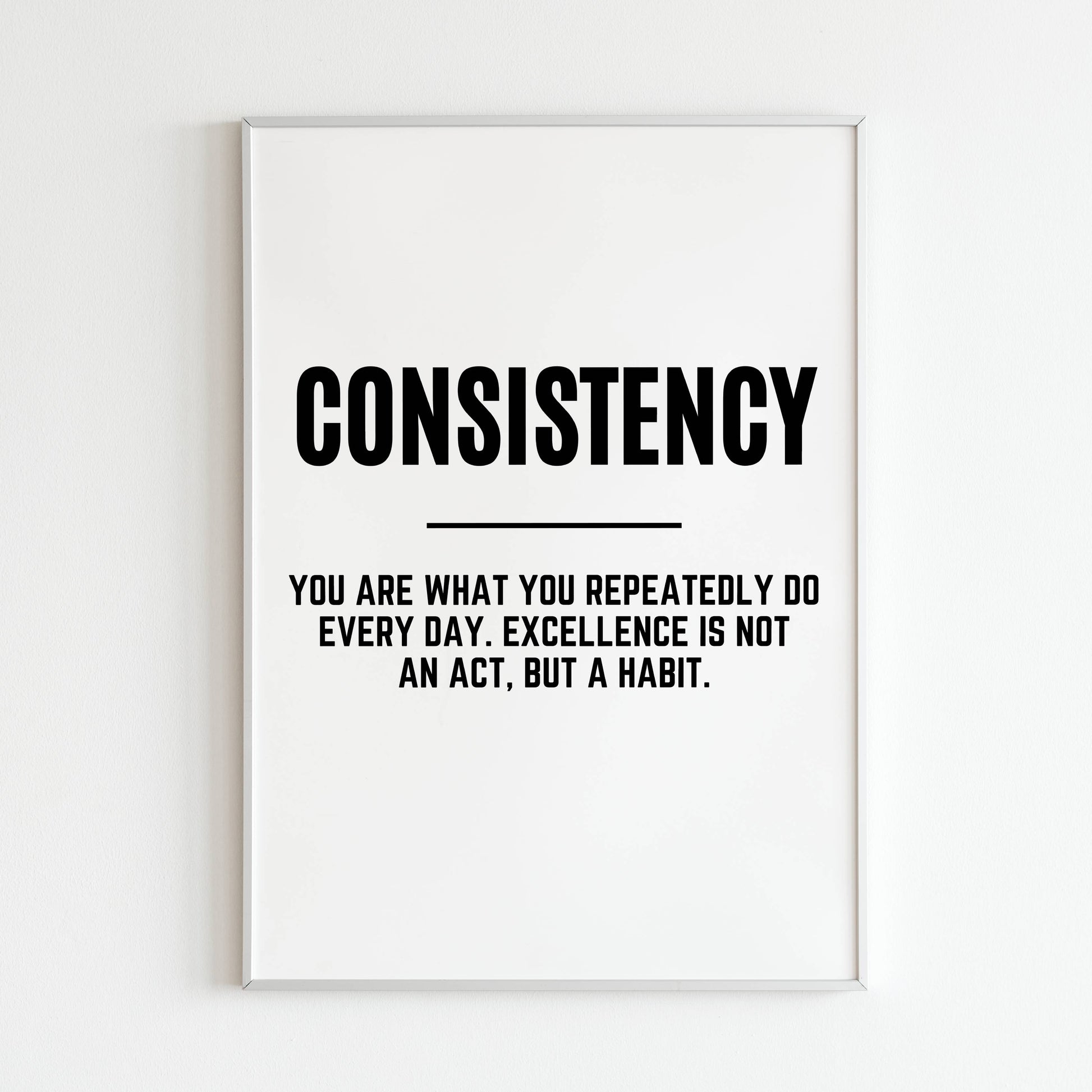 Printable perseverance poster - Minimalist typography art with a message of consistent action.